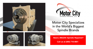 Mazak Spindle Repair Services