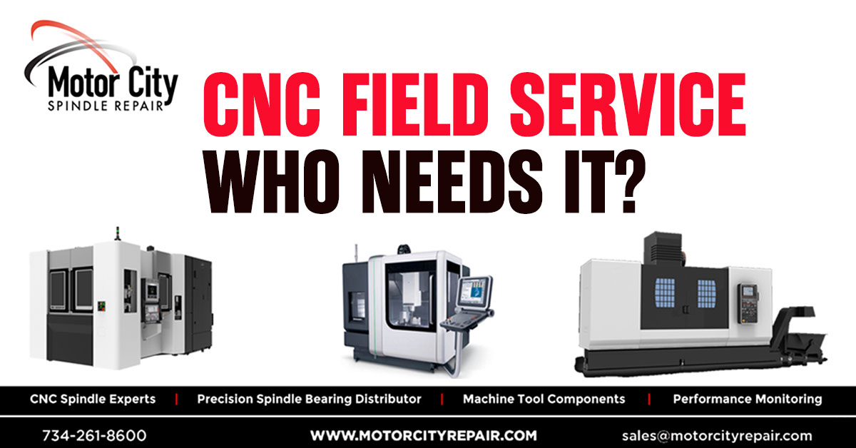 CNC FIELD SERVICE