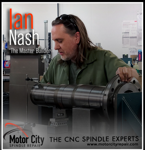 Ian Nash CNC Spindle Expert