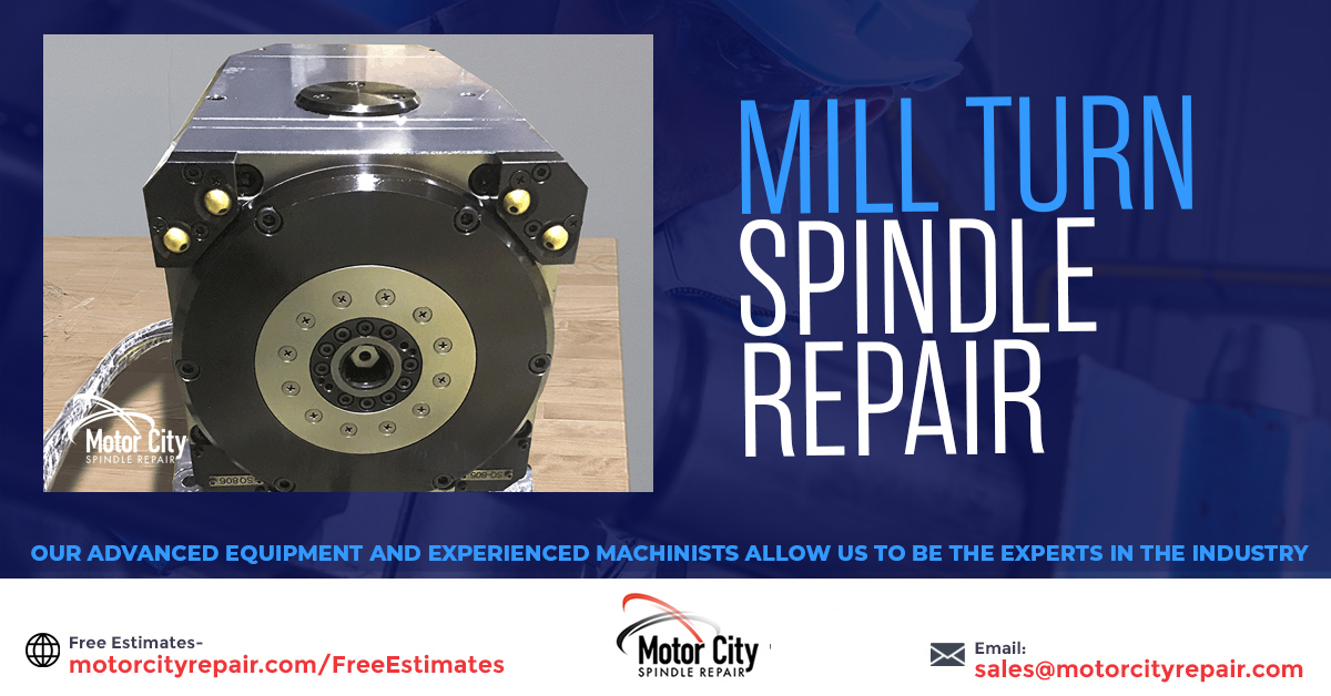 Mill Turn Spindle Repair