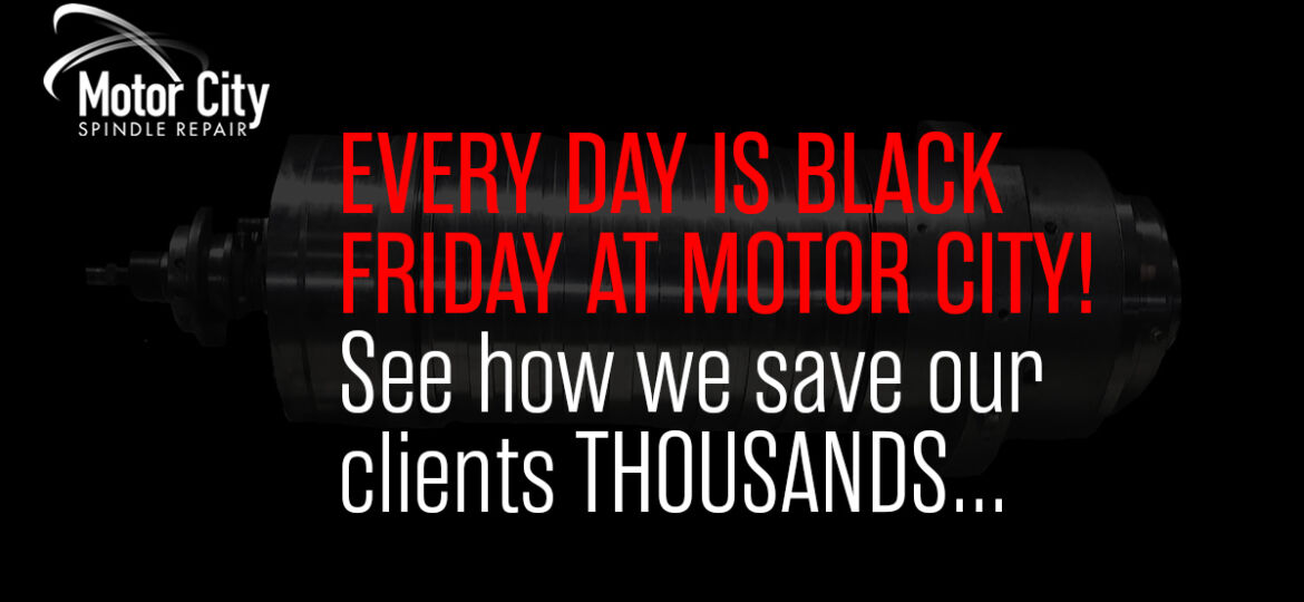 EVERY DAY IS BLACK FRIDAY AT MOTOR CITY!