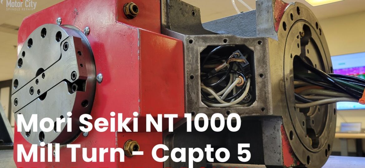 Mori Seiki NT 1000 Mill Turn Capto 5 Spindle Teardown