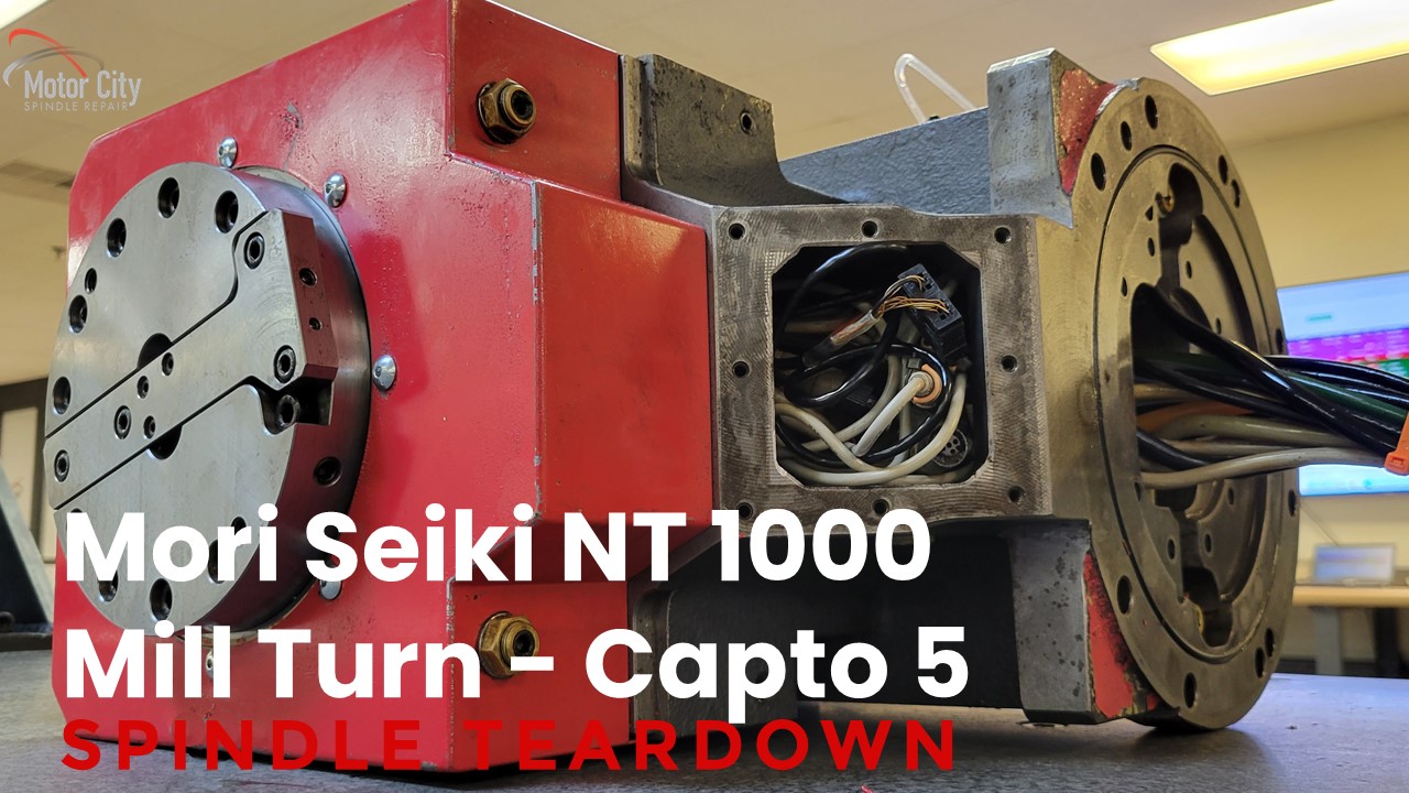 Mori Seiki NT 1000 Mill Turn Capto 5 Spindle Teardown